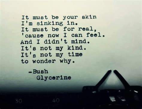 Glycerine lyrics by Bush .